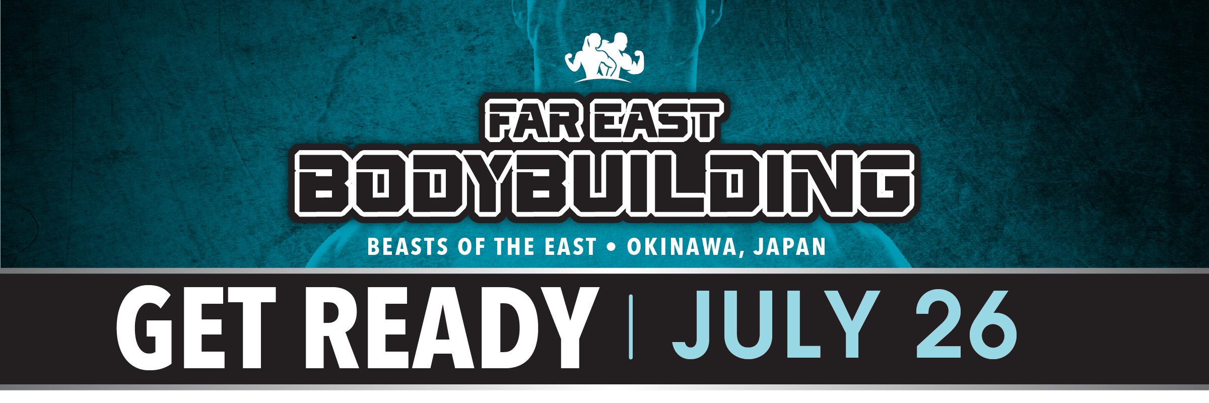 26-0052 FAR EAST BODYBUILDING_Get Ready_WEBSITE DESKTOP CAROUSEL Web.jpg