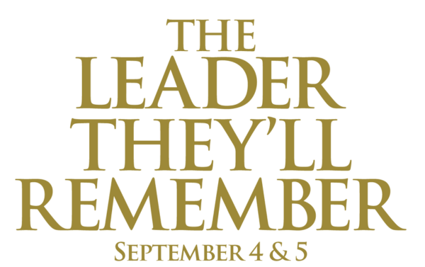 The Leader They'll Remember