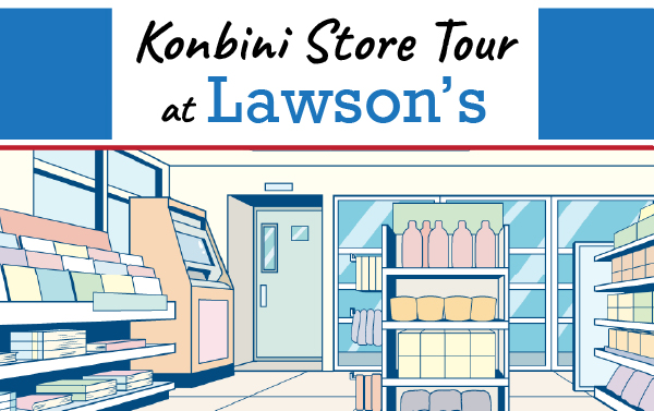 Konbini Store Tour at Lawson's