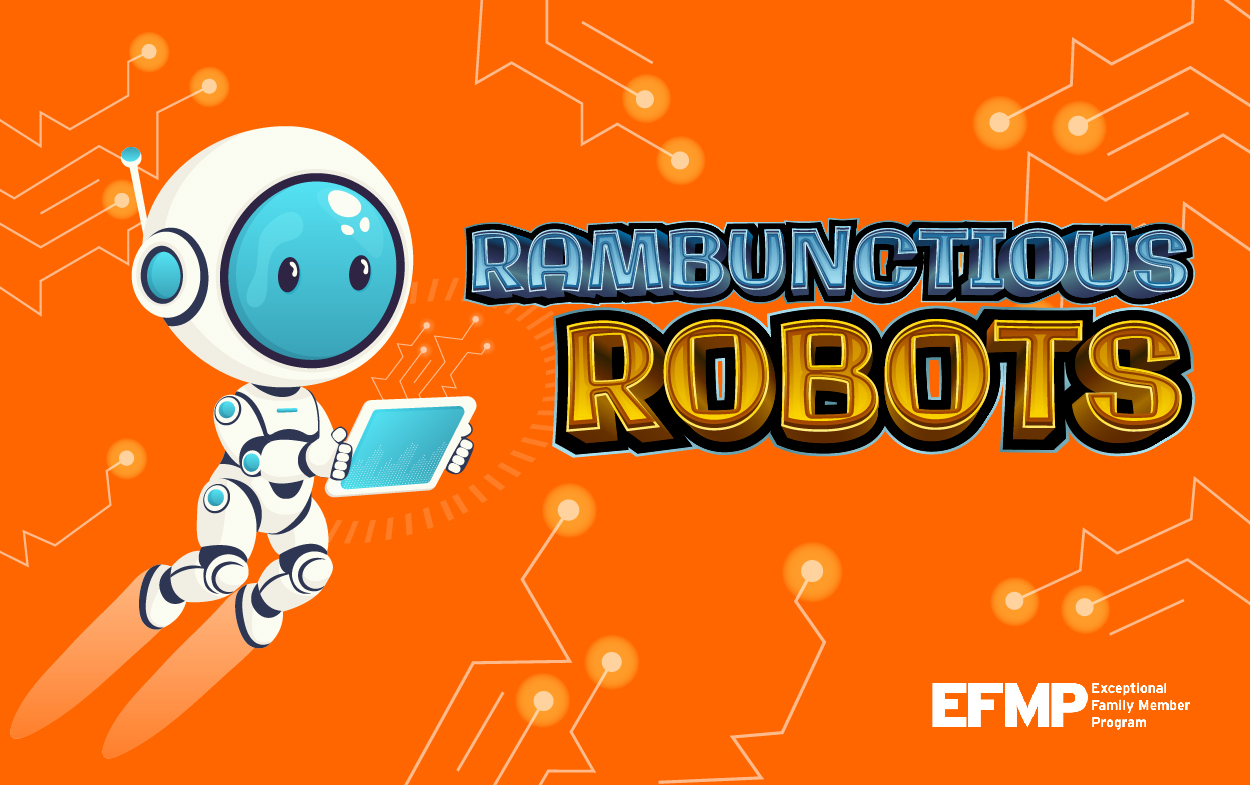 Rambunctious Robots