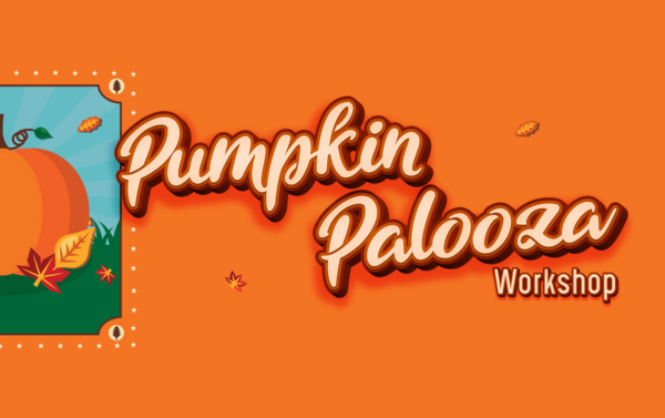 Pumpkin Palooza Workshop