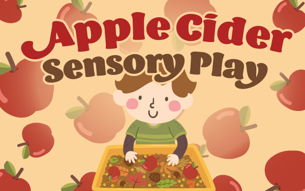 Apple Cider Sensory Play