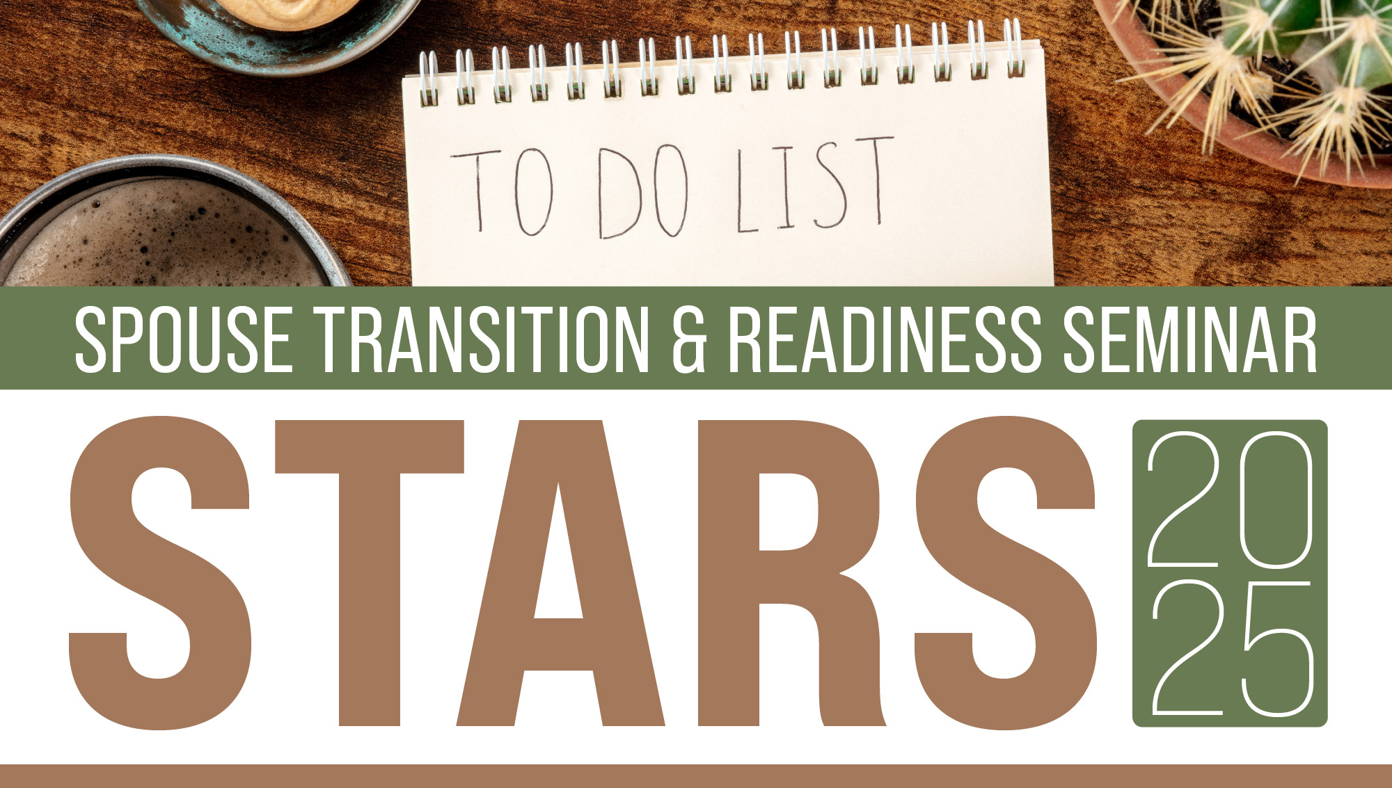 Spouse Transition and Readiness Seminar (S.T.A.R.S.) Seminar