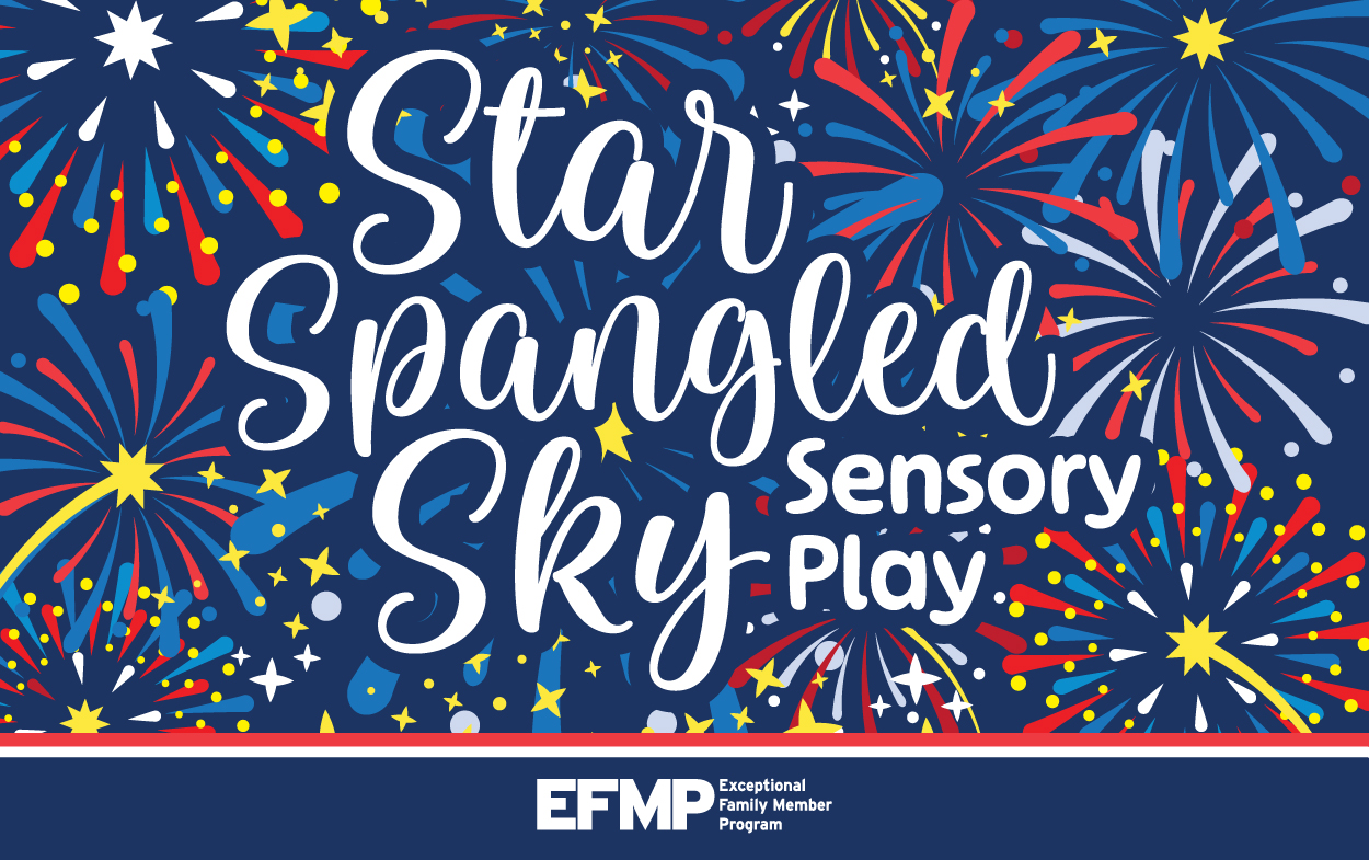 EFMP Star Spangled Sky Sensory Play