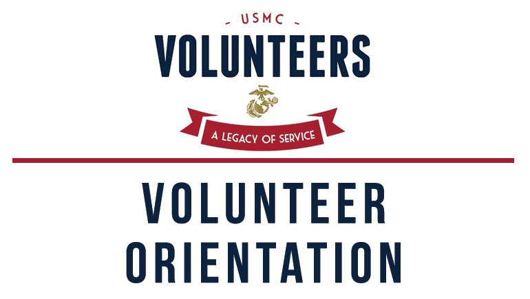 USMC Volunteers: Volunteer Orientation