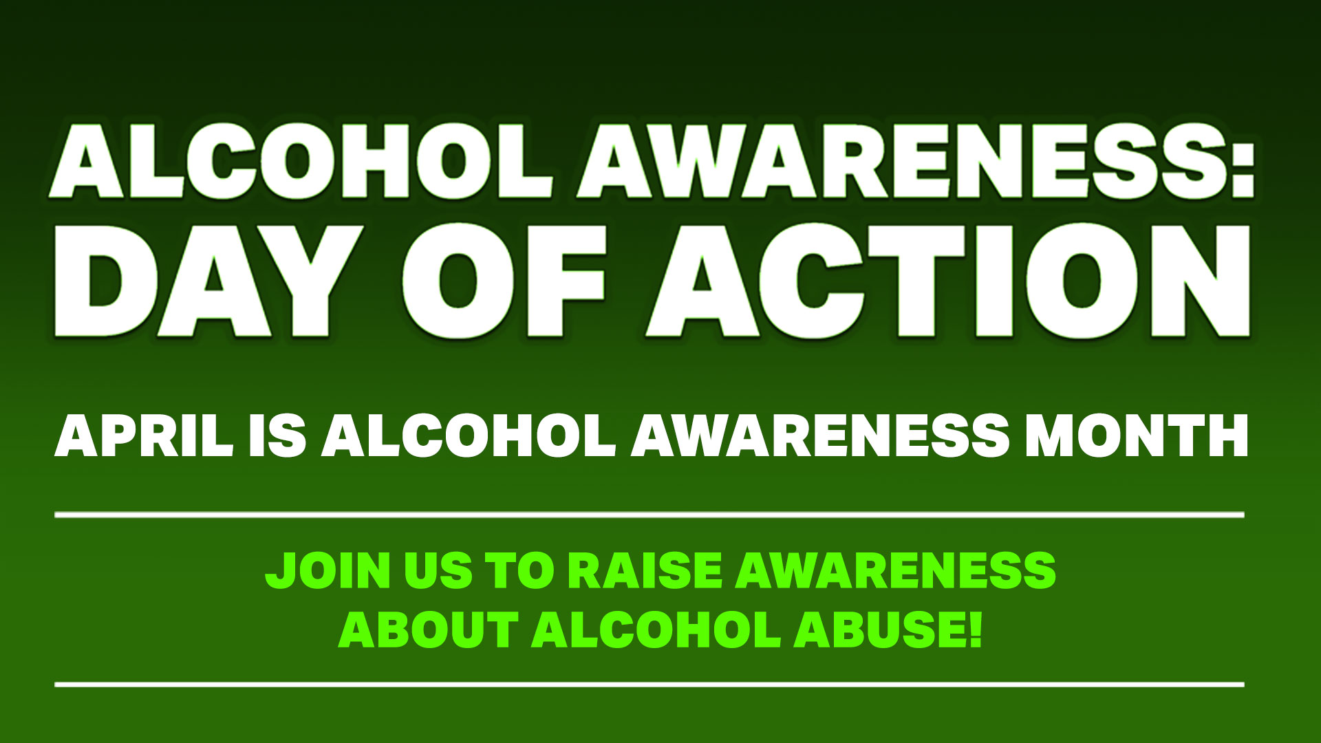 Alcohol Awareness: Day of Action