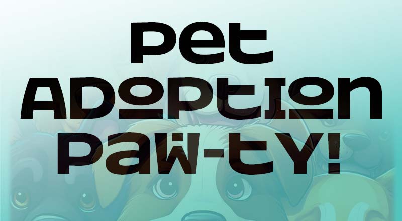 Pet Adoption Paw-ty!